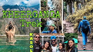 Kasol to Kheerganga TREK via Kalga Pulga  Parvati Valley Vlog Part 1 [upl. by Ander864]