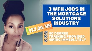 Top 3 Work From Home Jobs in Mortgage Solutions  Earn BIG from Home [upl. by Reckford278]