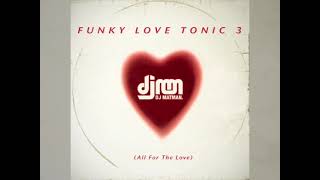 Matman  Funky Love Tonic 3 Soul RnB Hip Hop amp Garage DJ Mix [upl. by Aileduab]