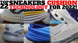 Top 22 Sneaker Cushion Technologies For 2022 [upl. by Kippie251]