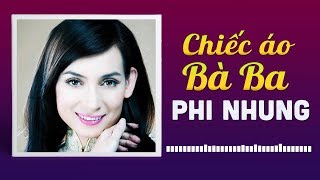 PHI NHUNG  CHIẾC ÁO BÀ BA [upl. by Perri]