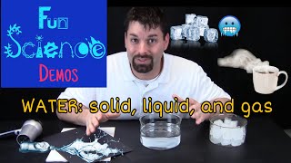 Water Solid Liquid and Gas [upl. by Ydnab]