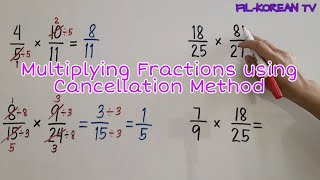 MULTIPLYING FRACTIONS USING CANCELLATION METHOD [upl. by Ylatan]