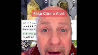 Fake Citrine Alert [upl. by Cohen]