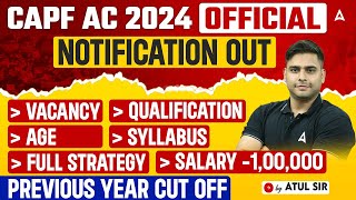 CAPF AC NOTIFICATION 2024  CAPF AC 2024 Syllabus Exam Pattern Salary Eligibility  Full Details [upl. by Hallam403]