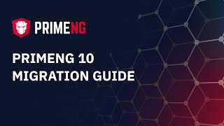 Migration Guide to PrimeNG 10 [upl. by Nomal]