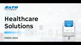 HIMSS 2024 Sneak Peek at SATO Healthcare Solutions [upl. by Sauers]