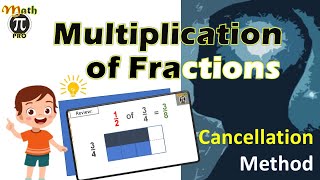 Math Pro  Multiplication of Fractions by Cancellation Method English [upl. by Jerold356]