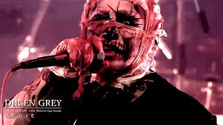 DIR EN GREY  Eddie【TOUR23 PHALARIS VolII 2023523 Zepp Haneda】 [upl. by Bergstein761]