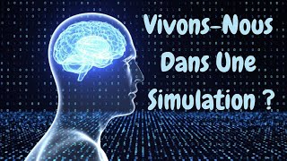 Vous êtes dans une simulation en voici la preuve indéniable [upl. by Anaer]