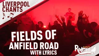 Fields Of Anfield Road FULL Jamie Webster Version with Lyrics  LFC Songs [upl. by Llenrad]