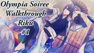 Olympia Soiree Walkthrough Riku 1 [upl. by Ody]