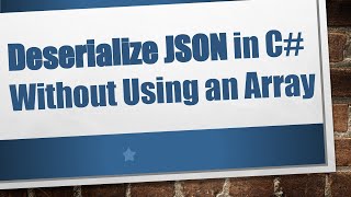 Deserialize JSON in C Without Using an Array [upl. by Anem]