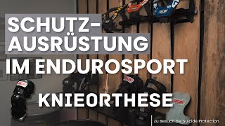 Schutzausrüstung im Endurosport 4  Knieorthese [upl. by Aicyle576]