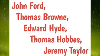 John Ford Thomas Browne Edward HydeThomas Hobbes Jeremy Taylor life amp works [upl. by Sofie]