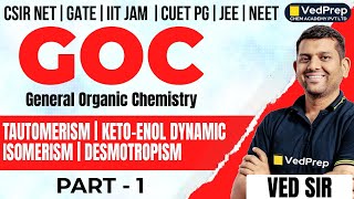 Tautomerism  KetoEnol Dynamic Isomerism  Desmotropism Part1  Ved Sir  VedPrep Chem Academy [upl. by Ahsiya]