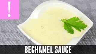 BECHAMEL SAUCE  A super easy recipe  How to make classic white sauce [upl. by Diamante]