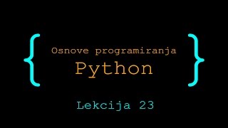 Python programiranje  22  Rad sa datotekama  pisanje i čitanje [upl. by Anohs249]