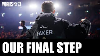 WORLDS 2023 WINNERS T1  OUR FINAL STEP  Grand Finals Teaser ENG SUBS [upl. by Yemane]