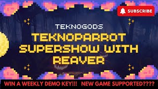 TeknoParrot SUPER SHOW 15  MANY NEW TITLES SUPPORTED [upl. by Tanitansy800]