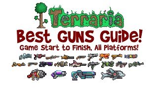 TERRARIA BEST GUNS GUIDE How to get amp crafting Megashark Sniper Rifle Chaingun SDMG amp MORE [upl. by Theodosia460]