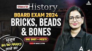 Class 12 History  Bricks Beads And Bones  One Shot  History Class 12 Chapter 1 by Anita Maam [upl. by Krawczyk]