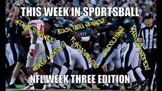 This Week in Sportsball NFL Week Three Edition [upl. by Haugen594]