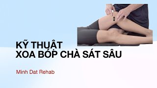 Kỹ Thuật Xoa bóp Chà sát Sâu Deep Friction Massage [upl. by Elokcin334]