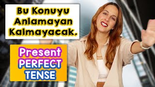 PRESENT PERFECT TENSEi Anlamayan Kalmasın En Basit Konu Anlatımı [upl. by Alikat176]