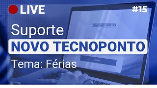 Suporte ao Vivo Tecnoponto  NOVO Software Tecnoponto 15 [upl. by Arley]