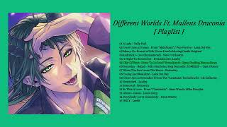 Different Worlds Ft Malleus Draconia  Twisted Wonderland Playlist [upl. by Froh]