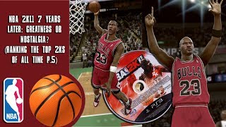 NBA 2K11 7 years later Greatness or Nostalgia Ranking the top 2Ks of all time P5 [upl. by Macario733]