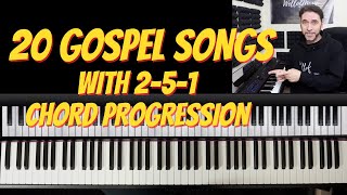 20 Gospel songs with 251 chord progression Part 1 FREE PDF with chords available [upl. by Baalman]