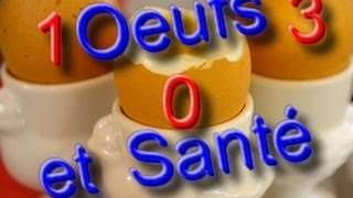 Oeufs et Santé [upl. by Ived]