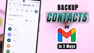 How to Backup Contacts in Gmail on Android Save Contacts in Google [upl. by Aniuqahs]