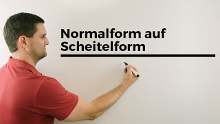 Normalform auf Scheitelform bringen mit quadratischer Ergänzung TEIL 2  Mathe by Daniel Jung [upl. by Barbabas]