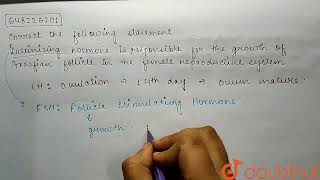 Correct the following statementLuteinizing hormone is responsible for the growth of Graafian fo [upl. by Shana]