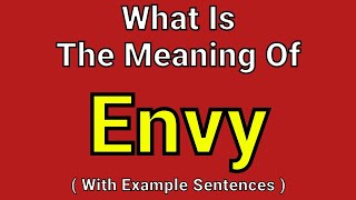 Meaning Of Envy  Envy  English Vocabulary  Most Common Words in English [upl. by Emilio958]