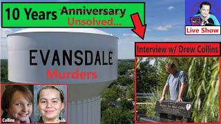 Exclusive Interview w Drew Collins Evansdale Murders [upl. by Natascha198]