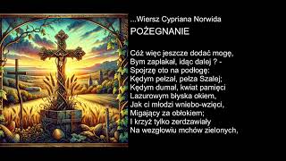 Wiersz Cypriana Norwida  POŻEGNANIE [upl. by Zimmerman]