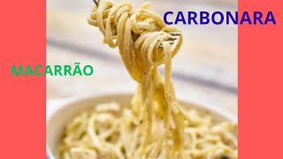 RECEITA SIMPLES DE ESPAQUETE À CARBONARA saborosa [upl. by Lise]