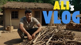 Ajj Ka hamara Vlog 3 Hai Ali Vloger Work Hard li  Ali Vlogger Liffting Woods [upl. by Hamfurd]