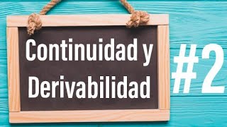 Continuidad y Derivabilidad  2 [upl. by Spearing]