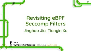 Revisiting eBPF Seccomp Filters  Jinghao Jia Tianyin Xu [upl. by Lorine]