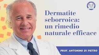 Dermatite Seborroica i rimedi  I consigli dei dermatologi dellIstituto Dermoclinico Vita Cutis [upl. by Dibri]