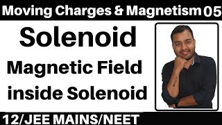 Moving Charges n Magnetism 05  Solenoid I Magnetic Field due to Solenoid  Amperes Law JEENEET [upl. by Ingrim]