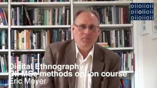 Digital Ethnography OII MSc Methods Option Course [upl. by Brelje450]