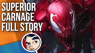 Superior Carnage VS Superior SpiderMan  Full Story  Comicstorian [upl. by Aniras858]