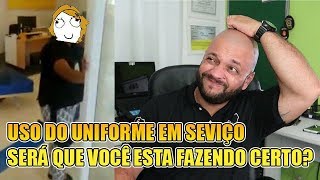 Uso do uniforme dentro do posto de serviço [upl. by Toland]