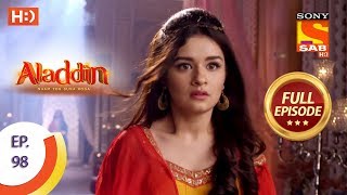 Aladdin  Ep 98  Full Episode  31st December 2018 [upl. by Kiryt298]